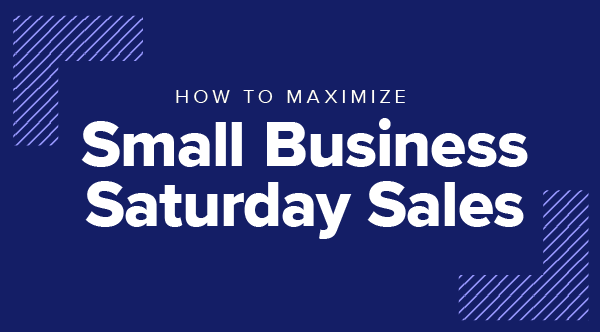 How to Use Event Targeting to Maximize Small Business Saturday Results How to Use Event Targeting to Maximize Small Business Saturday Results image