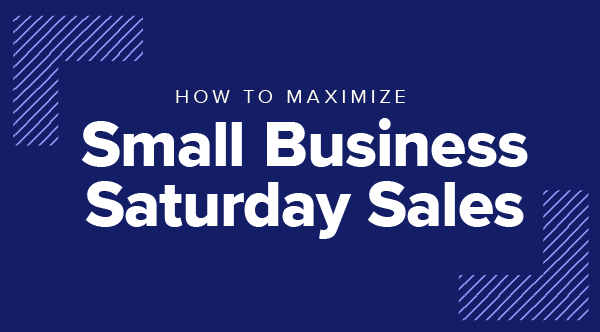 How to Use Event Targeting to Maximize Small Business Saturday Results image