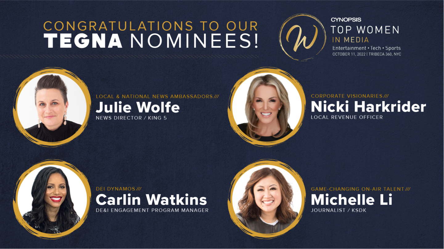 TEGNA’s Top Women in Media Honored With Cynopsis Award Nominations  image