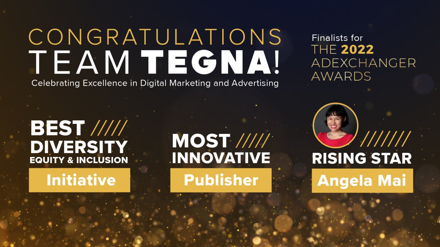 Team TEGNA Named Finalists for 2022 AdExchanger Awards Celebrating Excellence in Digital Marketing and Advertising image