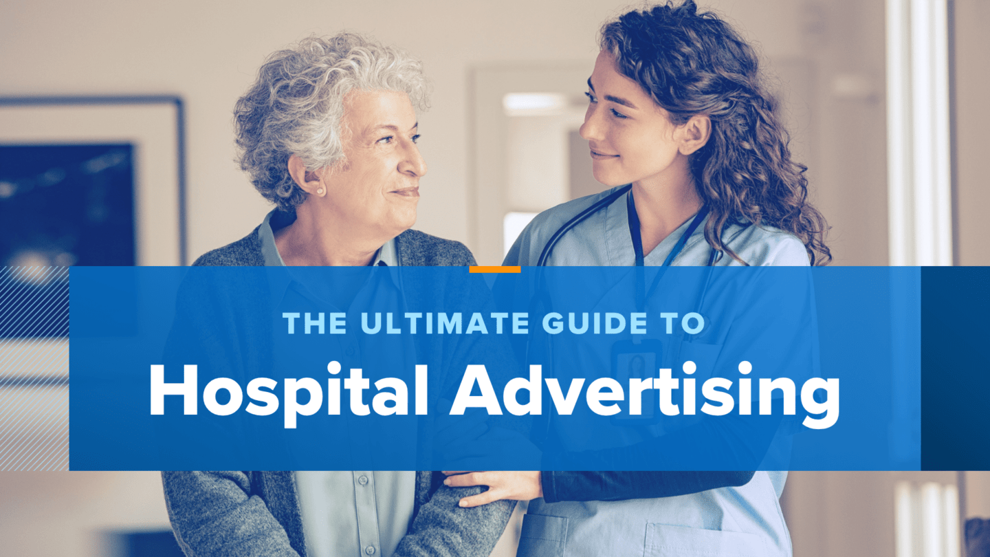 The Ultimate Guide to Hospital Advertising image