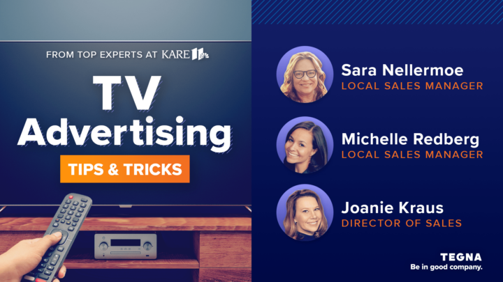 TV Advertising Tips & Tricks From Top Experts at TEGNA’s KARE 11  image
