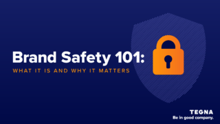 Brand Safety 101: What It Is & Why It Matters image