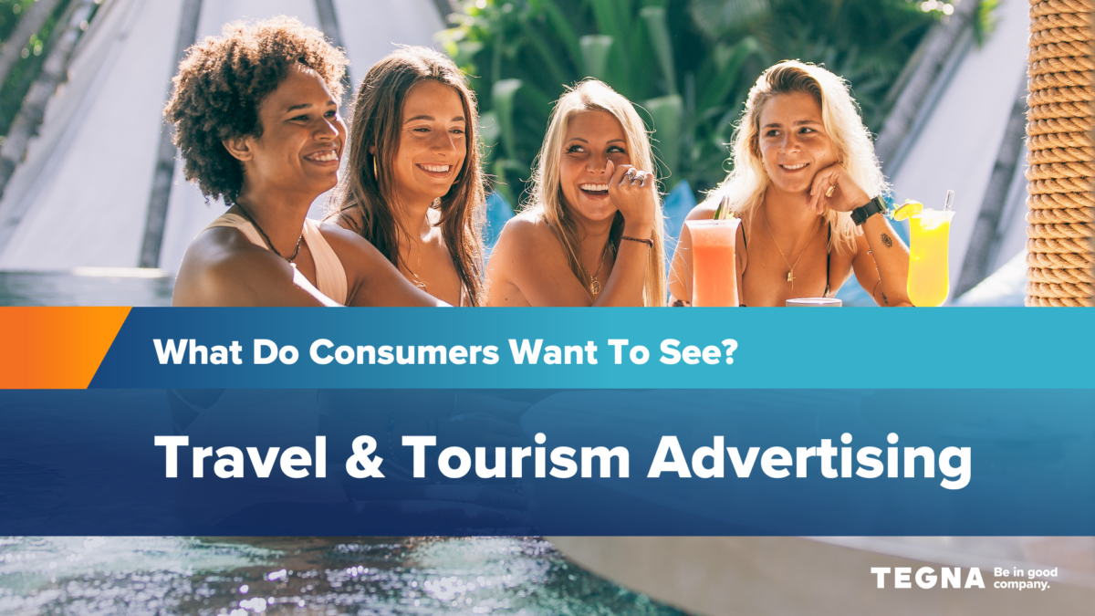 Travel & Tourism Advertising: What Do Consumers Want to See?  image