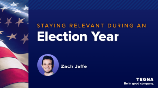 Let’s Talk TV: Using Brand Advertising to Stay Relevant During an Election Year With TEGNA’s Zach Jaffe  image